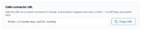 Blocco URL del connettore con https://claude-mcp.callin.io/mcp e il pulsante Copia URL