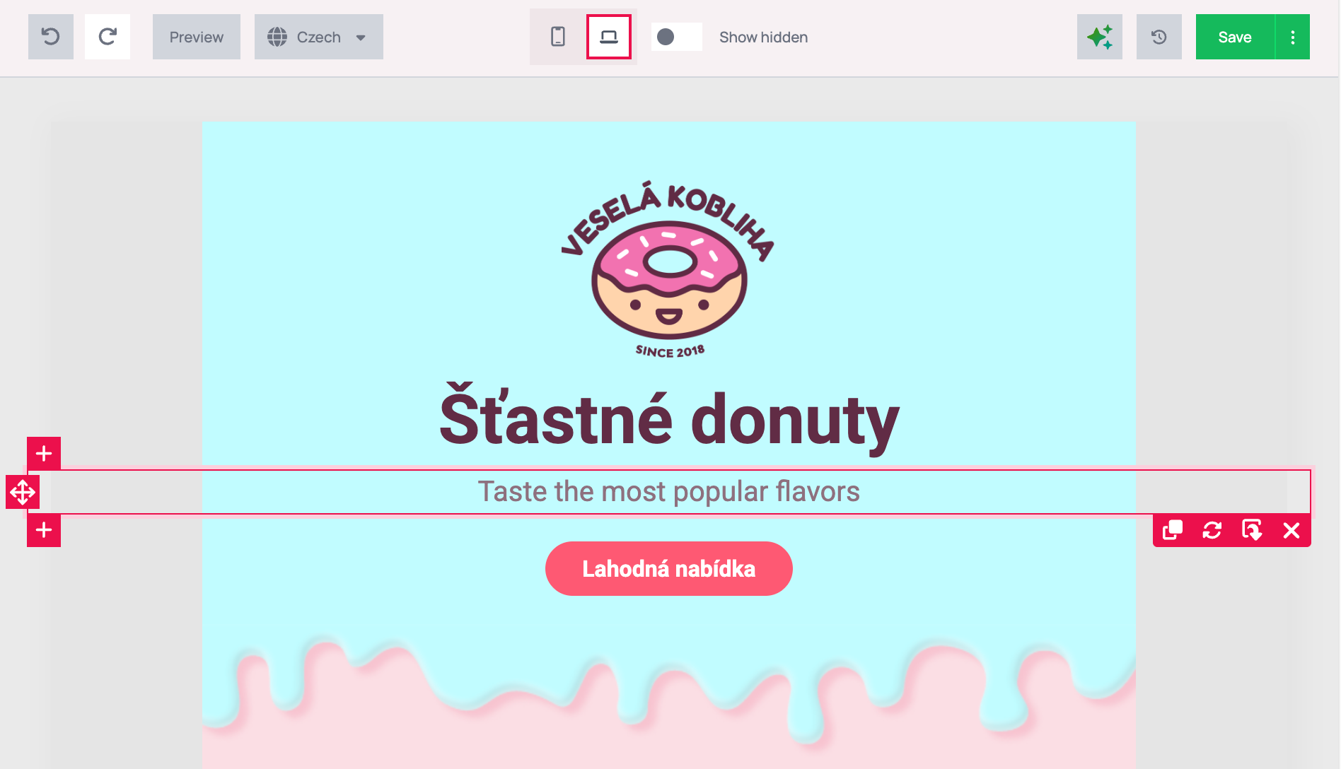 Editor with Czech selected in the dropdown: the logo, the heading Šťastné donuty and the button Lahodná nabídka are in Czech, but the selected subheading still shows the English text Taste the most popular flavors