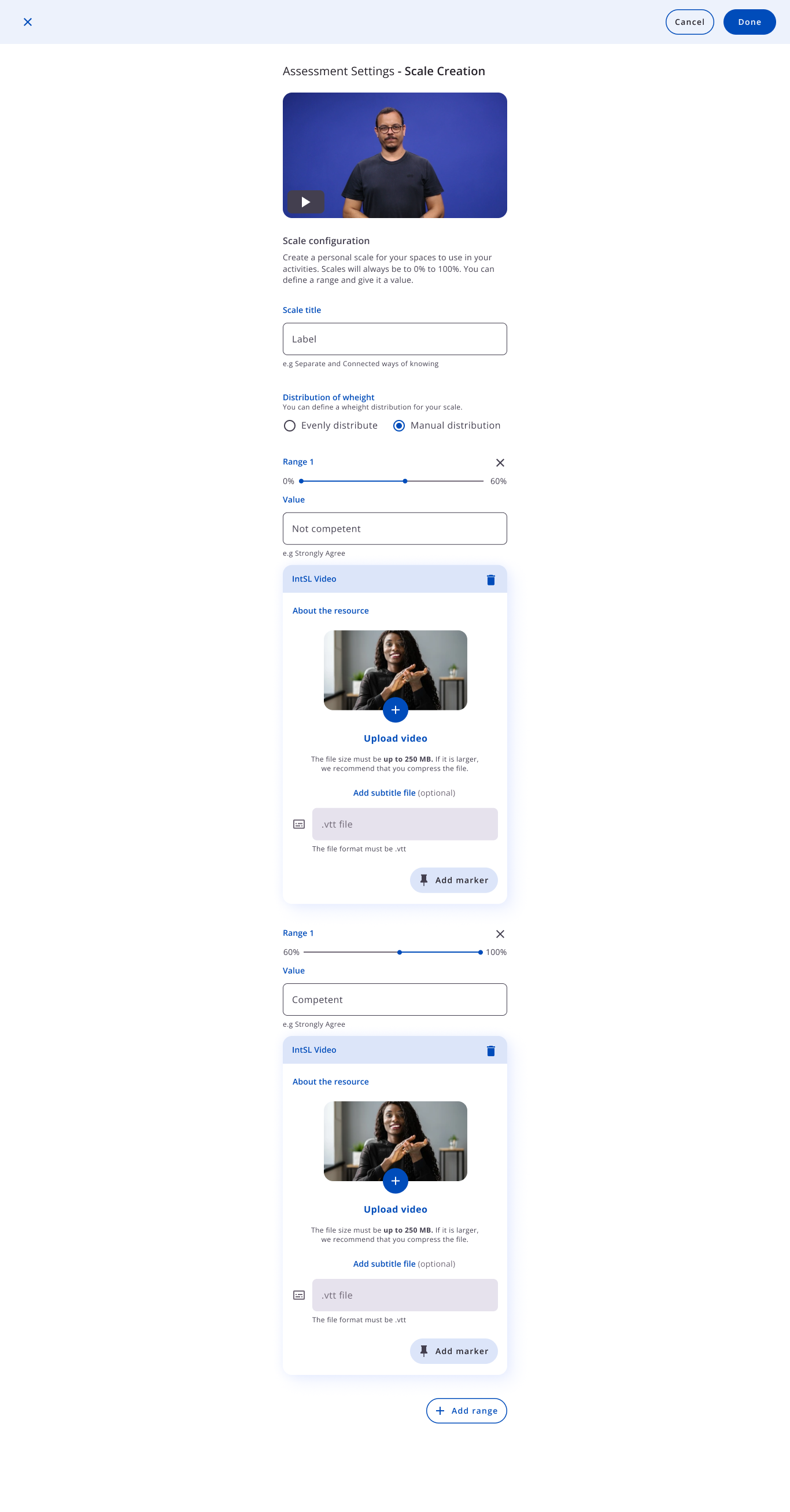 Escala com dois níveis, Não competente e Competente, cada um com seu intervalo e vídeo explicativo.