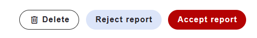 Delete, Reject report and Accept report buttons.