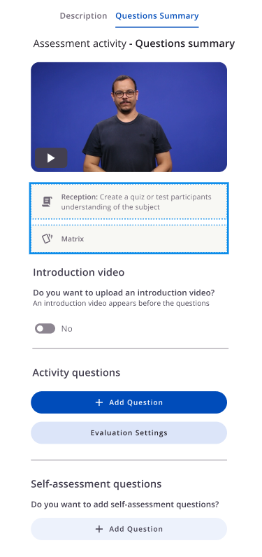 Resumo com os rótulos Reception e Matrix, introdução opcional, botão Add Question e acesso às configurações de avaliação.
