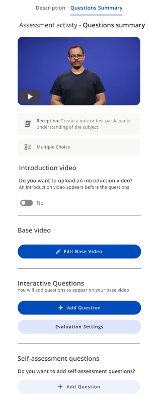 Ülevaade saadaolevate Edit Base Video, Add Question ja Evaluation Settings juhtelementidega jaotises Interactive Questions.