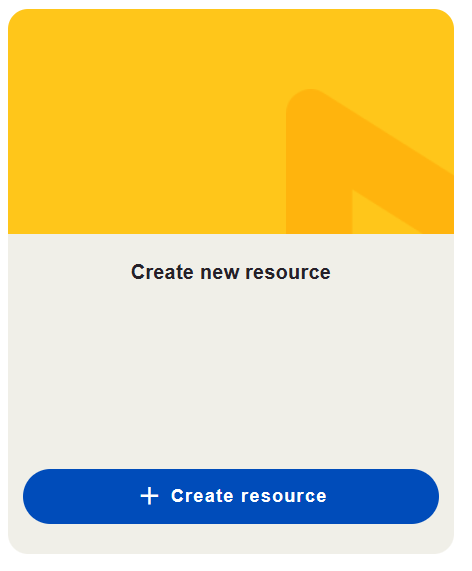 Kaart Create new resource koos nupuga Create resource uue materjali alustamiseks.