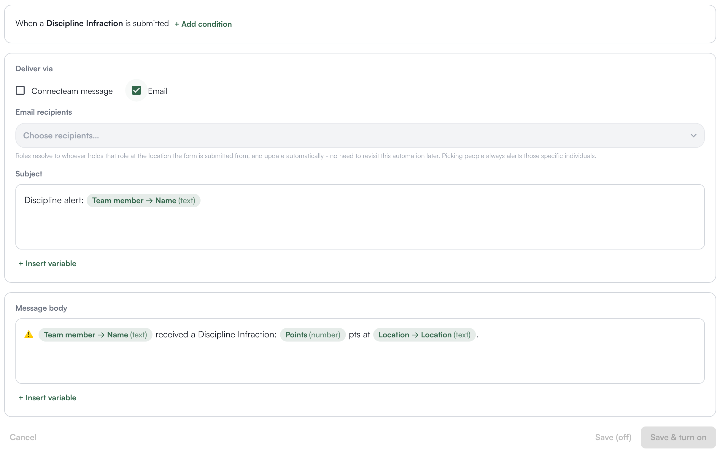A new automation for the discipline form: the When sentence with + Add condition, Deliver via with Email ticked, Email recipients, Subject and Message body with inserted variables, and Save (off) and Save & turn on