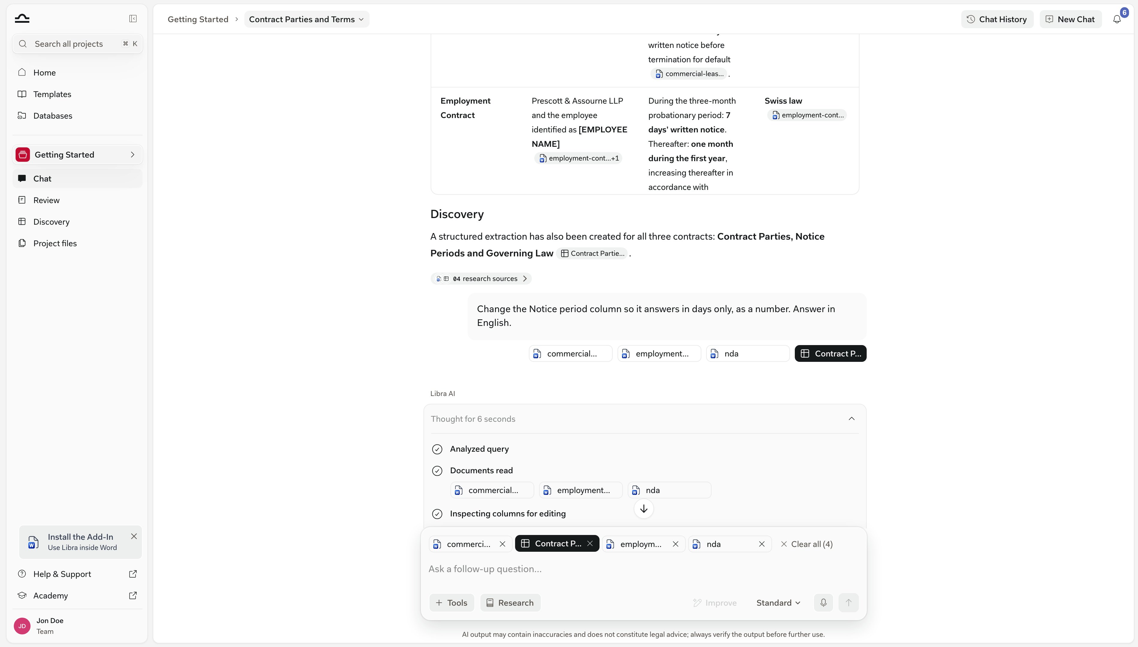 Un turno de chat en el que se pide a Libra que cambie a días la columna Notice period de la Discovery adjunta, con los pasos de Libra Analyzed query, Documents read e Inspecting columns for editing en curso