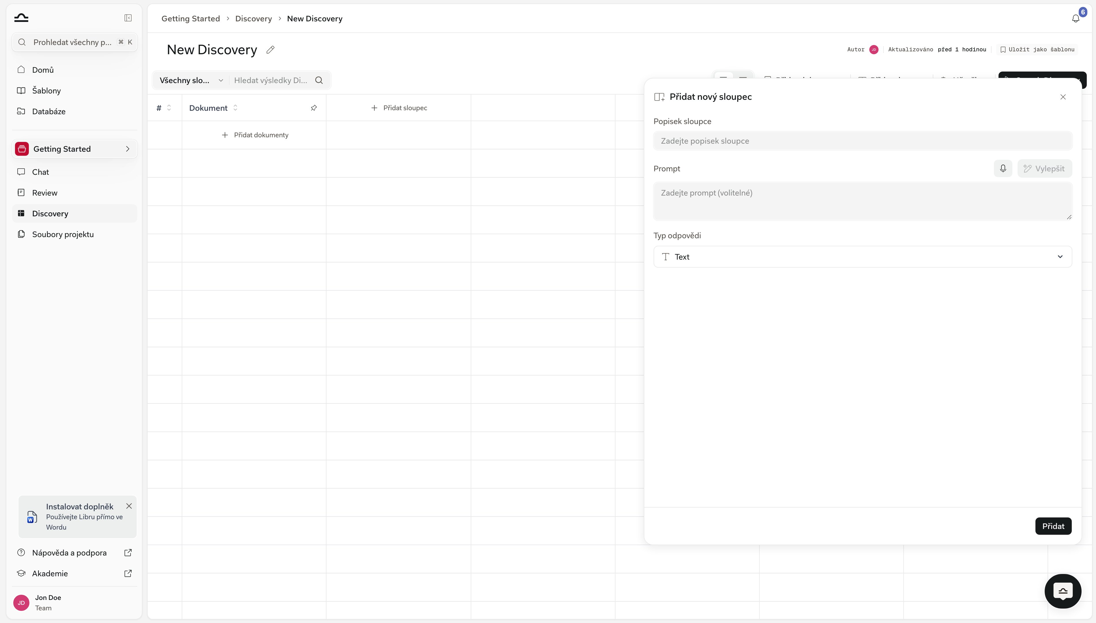 Panel Add New Column s poli Column Label, Prompt a Answer Type