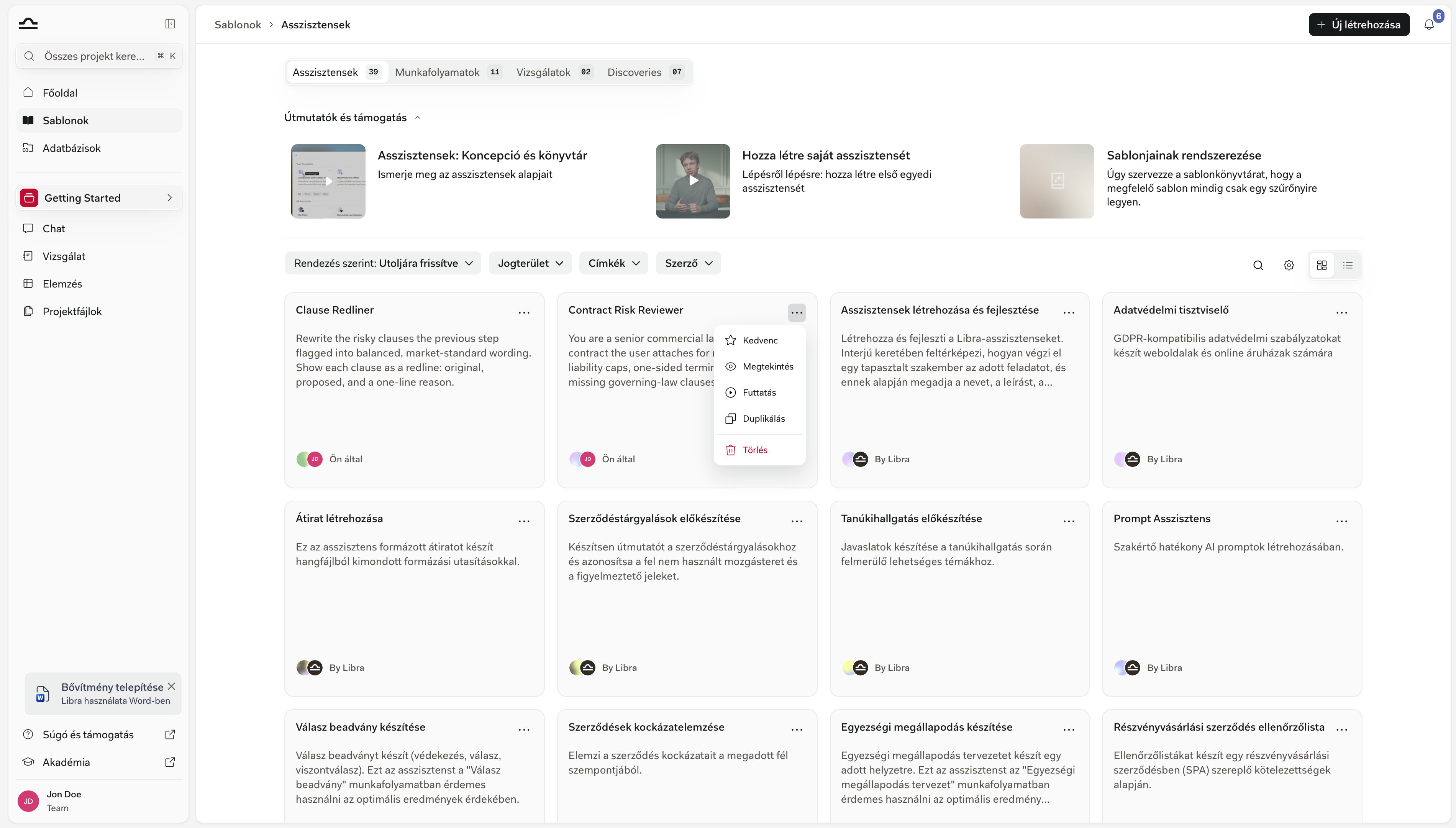 Sablonkártya megnyitott További lehetőségek menüvel, amelyben a Kedvenc, Megtekintés, Futtatás, Duplikálás és Törlés látható