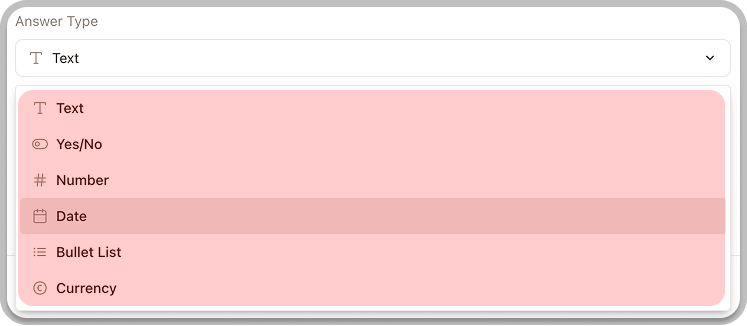Answer Type dropdown showing Text, Yes/No, Number, Date, Bullet List, and Currency options