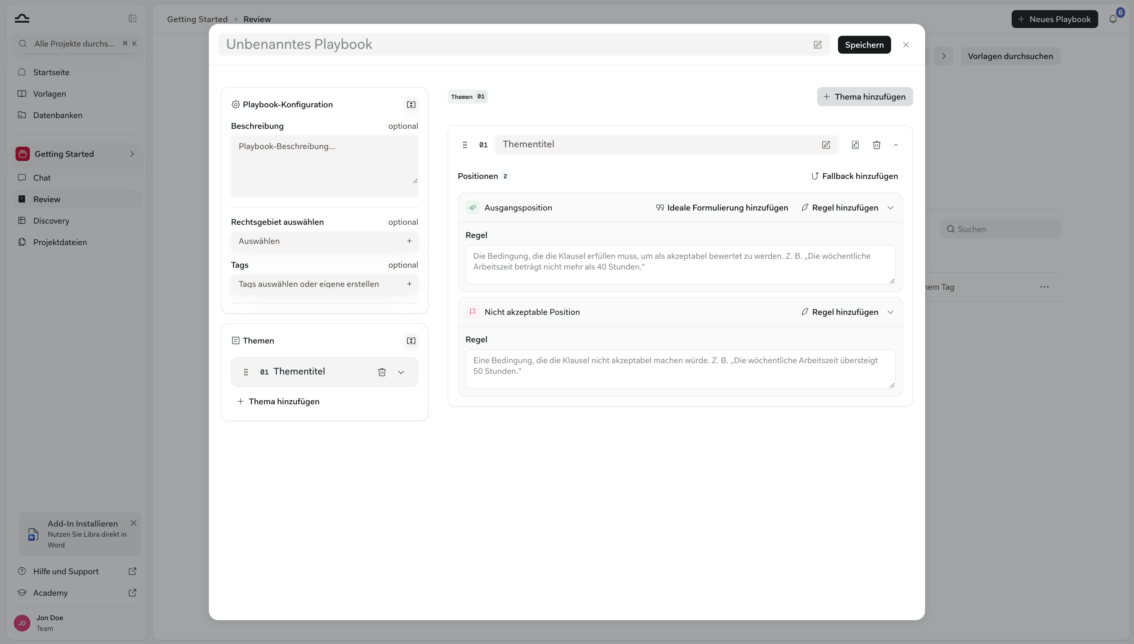 Ein neues Thema im Playbook-Editor mit Positionen 2 — einer Ausgangsposition und einer Nicht akzeptablen Position, jeweils mit einer leeren Regel — sowie den Bedienelementen Fallback hinzufügen, Regel hinzufügen und Ideale Formulierung hinzufügen