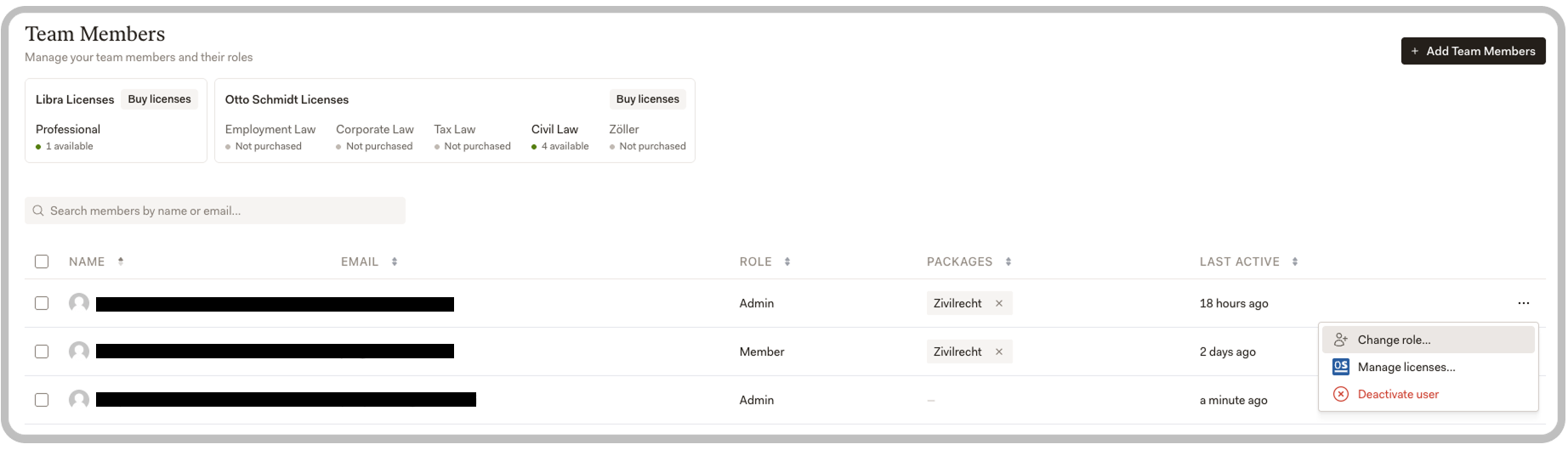 Team Members page showing the user menu with Change role, Manage licenses, and Deactivate user options