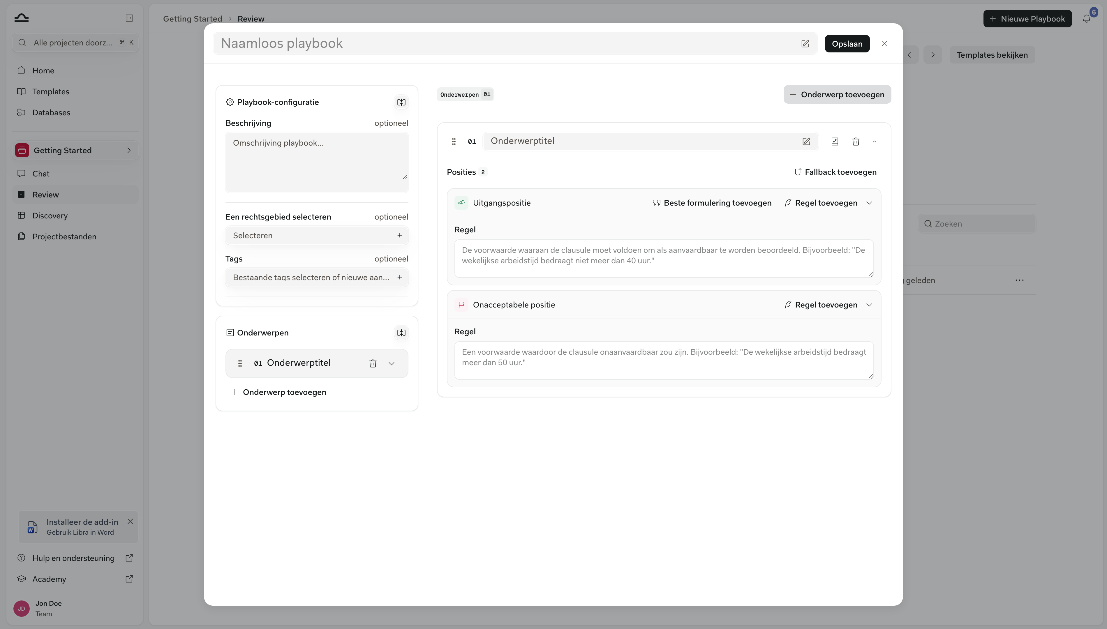 Een nieuw Onderwerp in de Playbook-editor met Posities 2 — een Startpositie en een Niet-acceptabele positie, elk met één lege Regel — plus de knoppen Terugval toevoegen, Regel toevoegen en Ideale formulering toevoegen