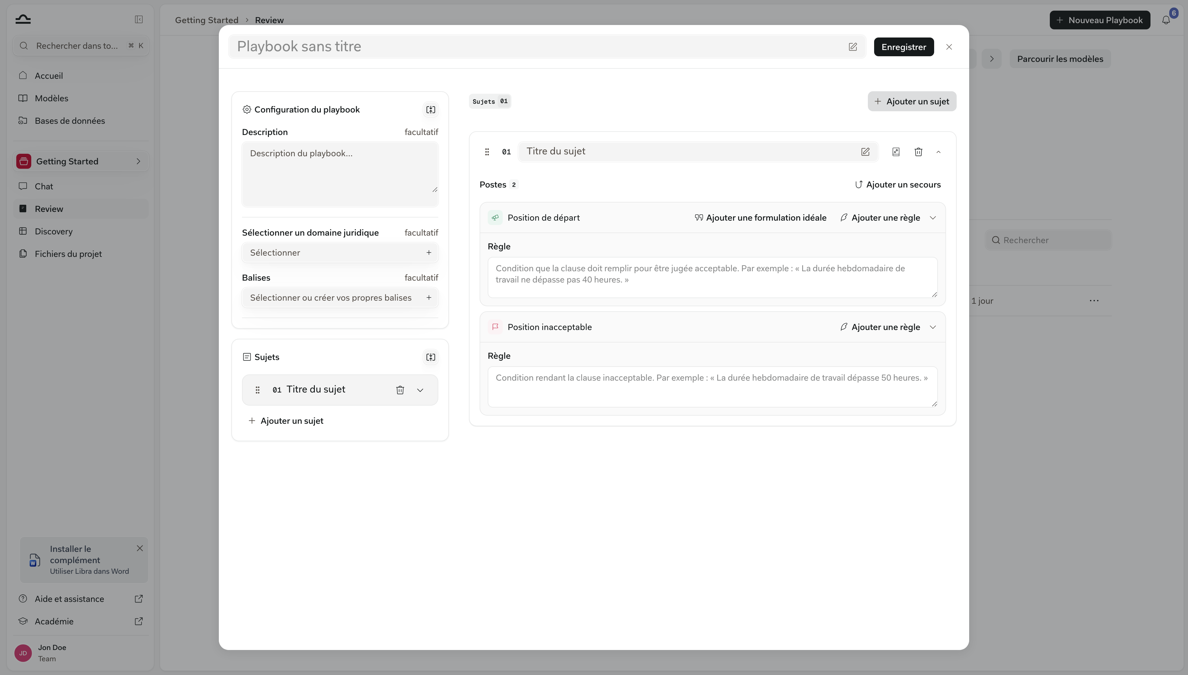 Un nouveau Thème dans l'éditeur de Playbook affichant Positions 2 — une Position de départ et une Position inacceptable, chacune avec une Règle vide — ainsi que les commandes Ajouter un repli, Ajouter une règle et Ajouter un libellé idéal