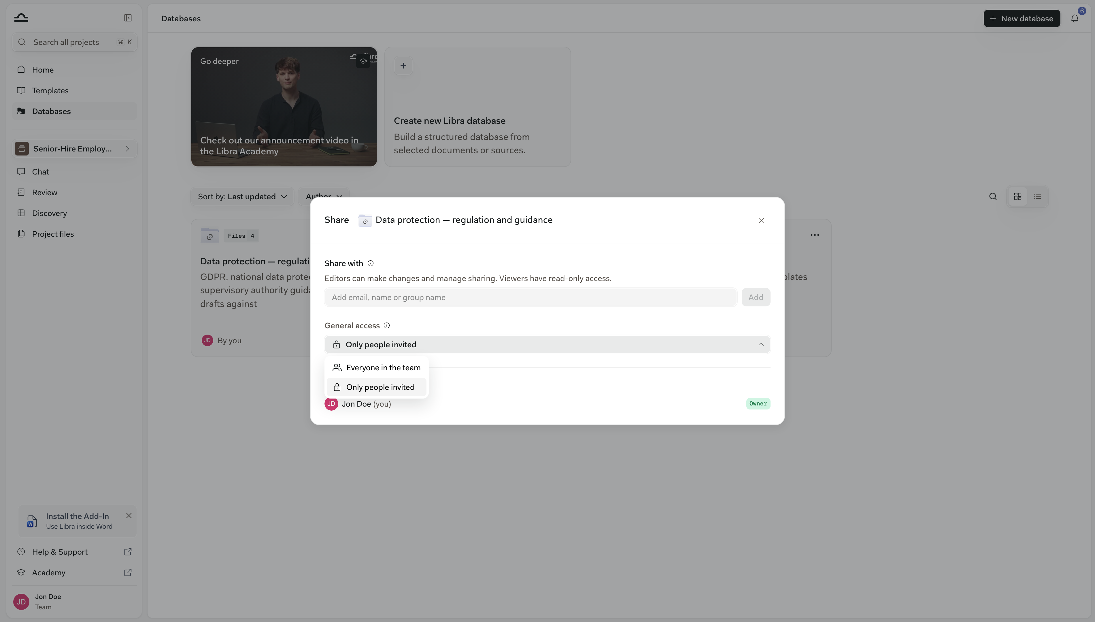 Das geöffnete Dropdown „Allgemeiner Zugriff” für eine Datenbank, mit den Optionen Nur eingeladene Personen und Alle im Team