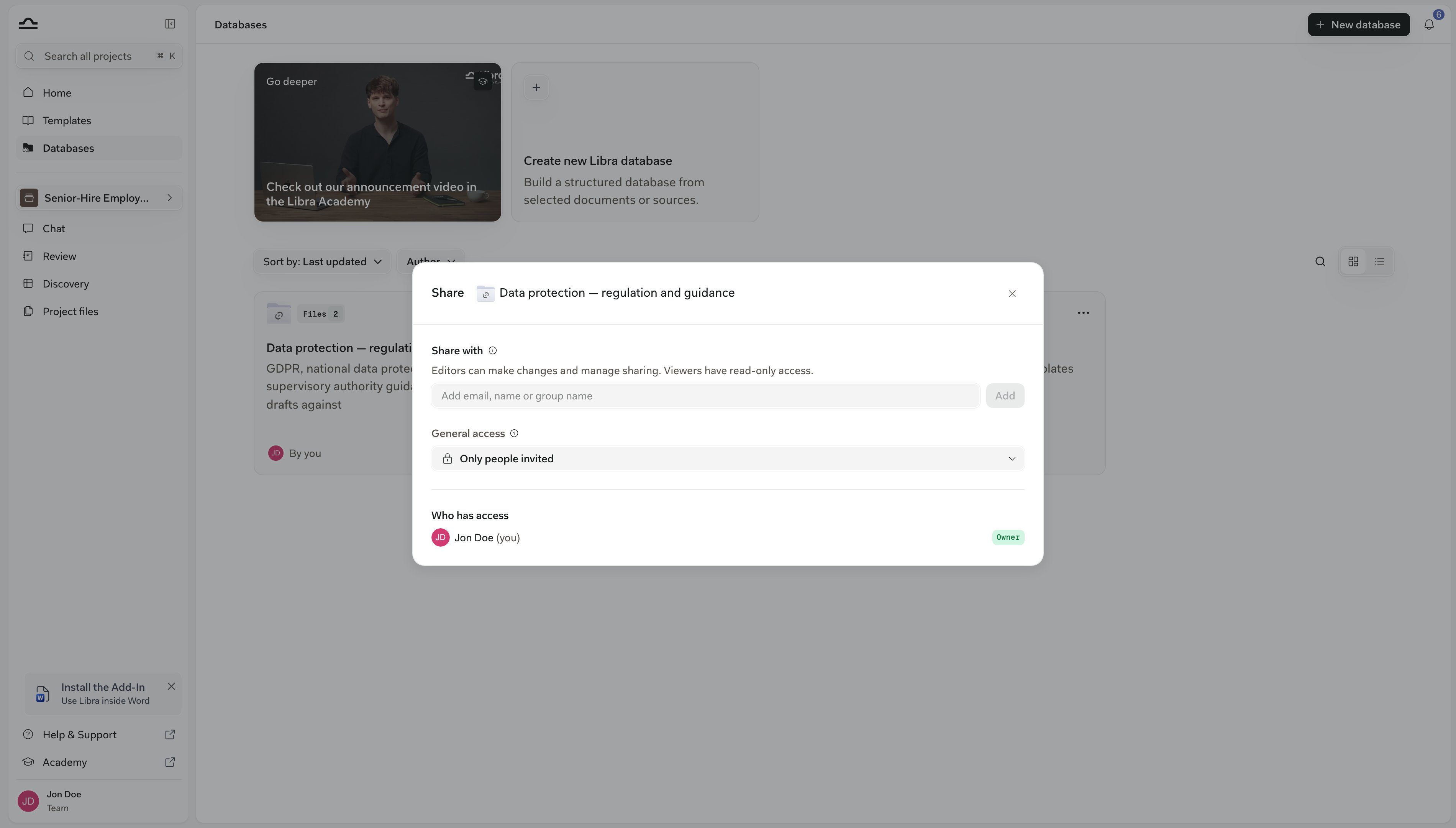 Der Dialog Teilen für eine Datenbank, mit Teilen mit, Allgemeiner Zugriff und Wer hat Zugriff