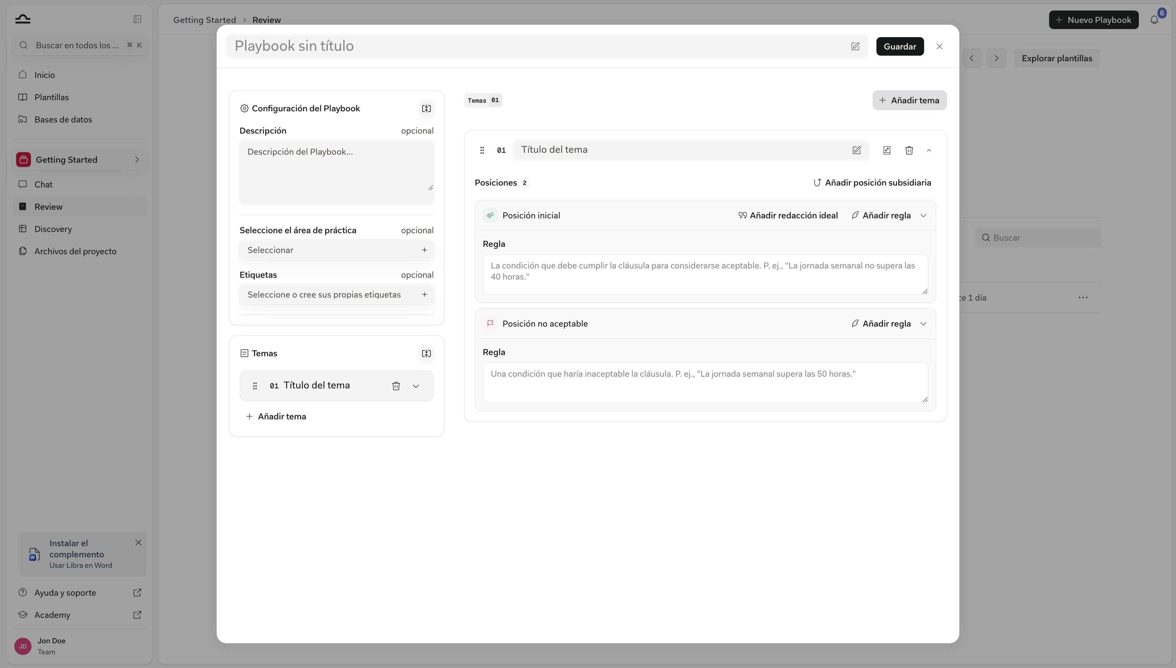 Tema nuevo en el editor de Playbooks que muestra 2 Posiciones —una Posición inicial y una Posición no aceptable, cada una con una Regla vacía—, además de los controles Añadir alternativa, Añadir regla y Añadir Lenguaje ideal
