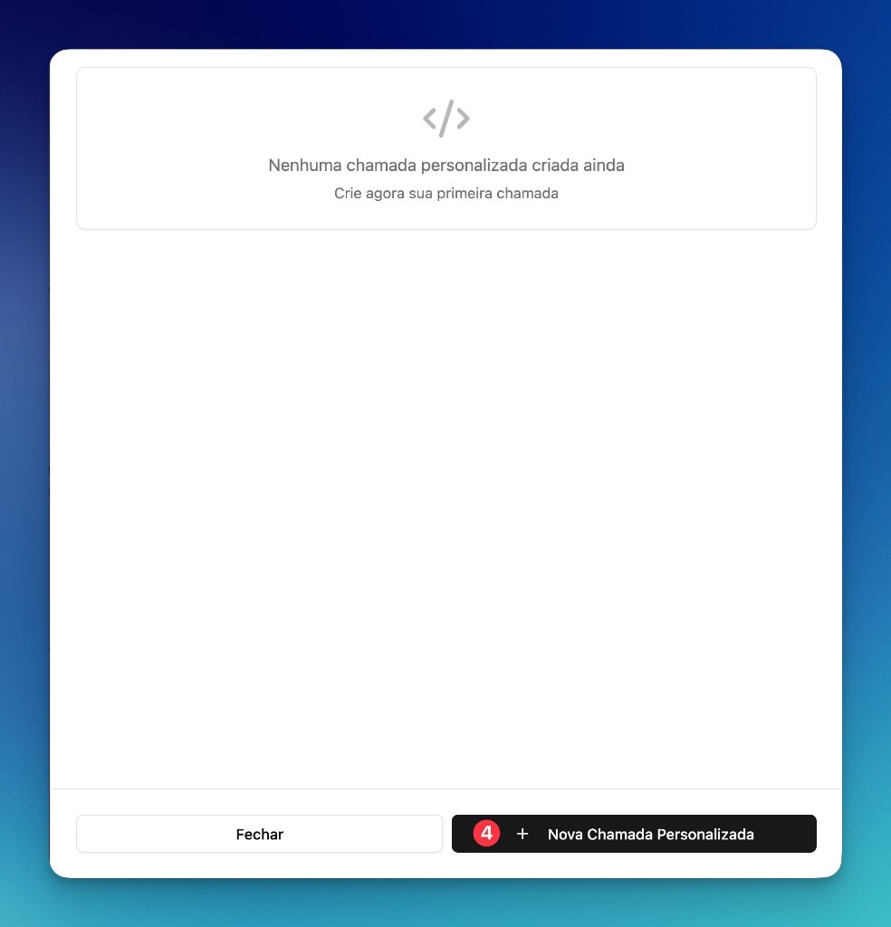 Tela Custom Tools: nenhuma chamada criada, botão Nova Chamada Personalizada