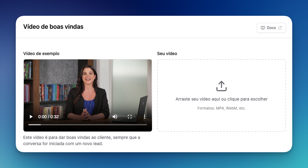 Tela de configuração do Vídeo de boas-vindas: exemplo e upload do seu vídeo