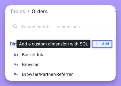 The sidebar button that adds a custom dimension, with the option to write one in SQL