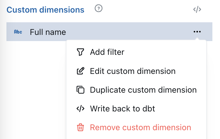 The three-dot menu on a custom dimension, with Write back to dbt among the options