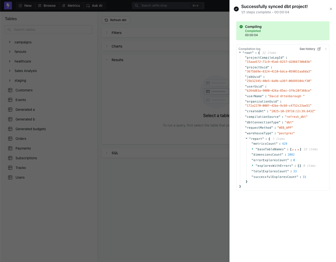 A dbt refresh job notification with the compilation log shown as the job finalizes