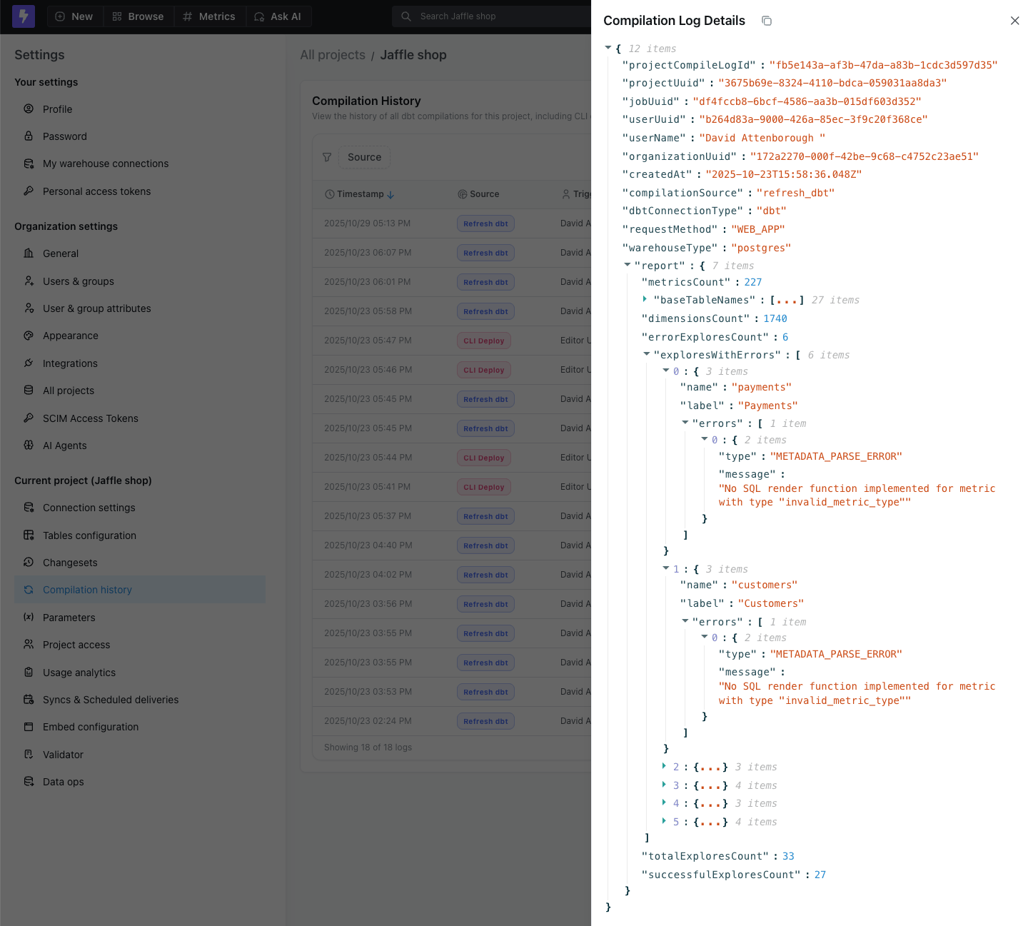 An expanded compilation log entry showing the user who triggered it and counts of metrics, dimensions, and explores