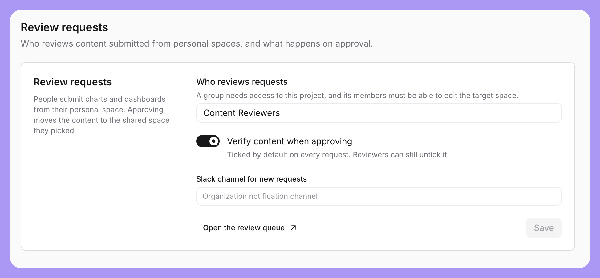 Review requests panel in project settings, with a reviewer group selected, the Verify content when approving switch on, and an empty Slack channel field