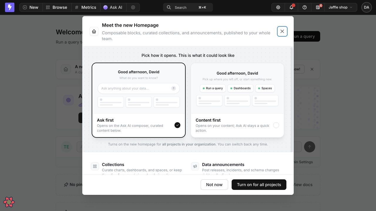 The Meet the new Homepage modal comparing Ask first, which opens on the Ask AI composer, with Content first, which opens on a greeting and quick actions
