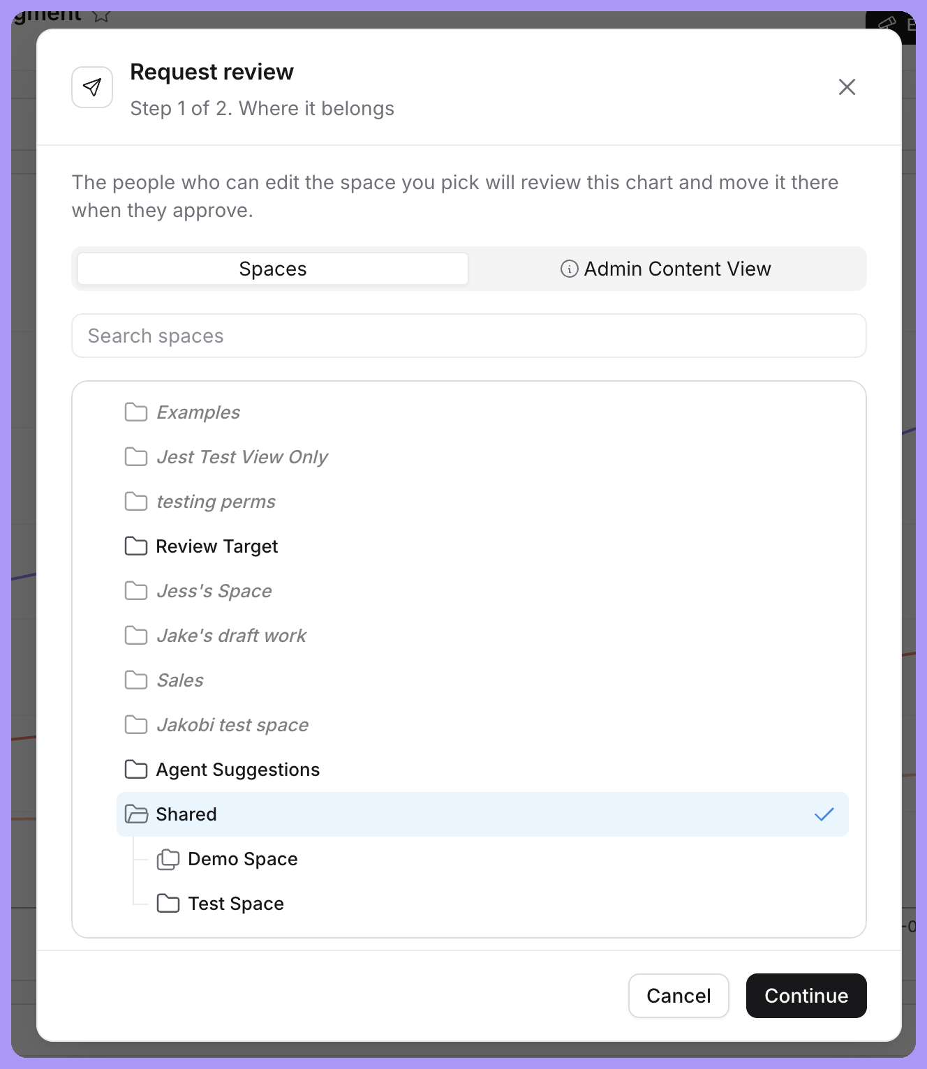 Request review modal with a searchable select of target shared spaces