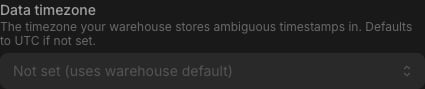 Data timezone field in warehouse connection advanced settings