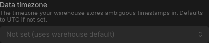 Data timezone field in warehouse connection advanced settings