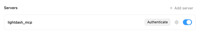 Click Authenticate next to the Lightdash server to complete the OAuth flow