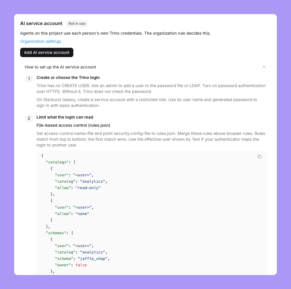 The shared agent account card on a Trino project, marked Not in use, with an Add shared agent account button and the setup steps: Create or choose the Trino login, and Limit what the login can read with the file-based access control rules.json template