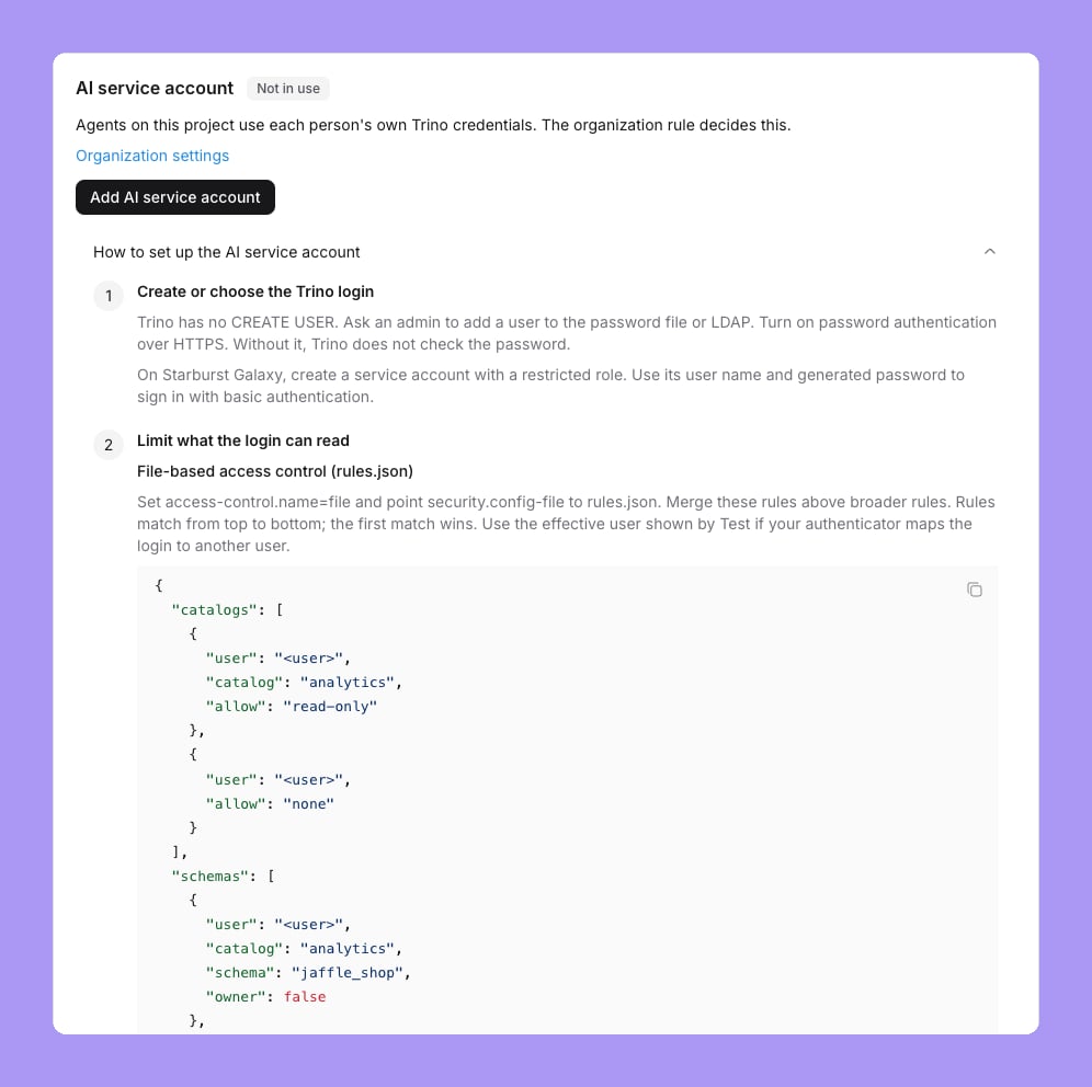 The shared agent account card on a Trino project, marked Not in use, with an Add shared agent account button and the setup steps: Create or choose the Trino login, and Limit what the login can read with the file-based access control rules.json template
