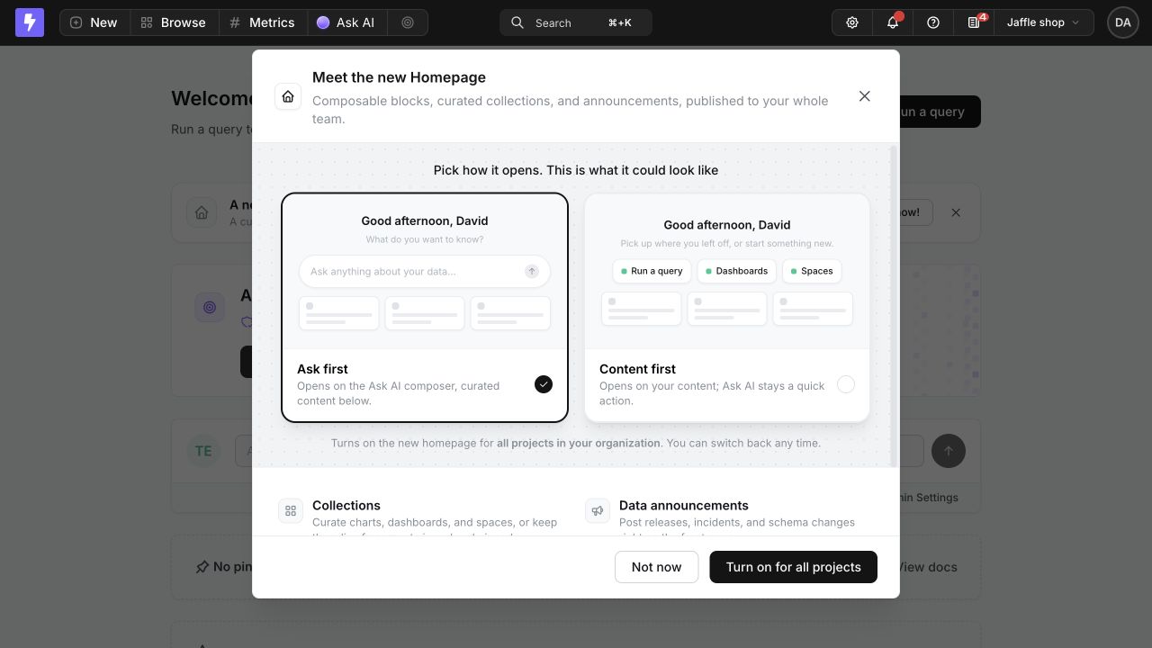 The Meet the new Homepage modal comparing Ask first, which opens on the Ask AI composer, with Content first, which opens on a greeting and quick actions