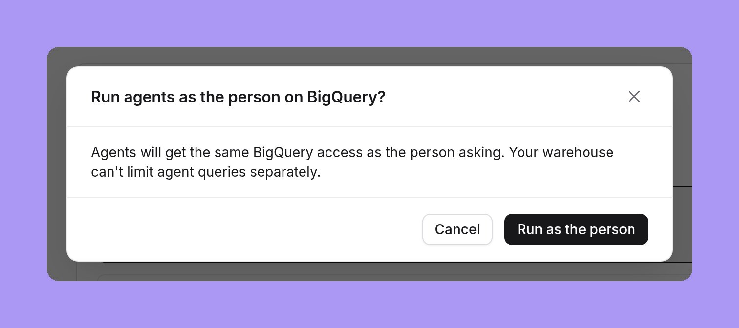 The confirmation Run agents as the person on BigQuery?, which says agents will get the same BigQuery access as the person asking, with Cancel and Run as the person buttons