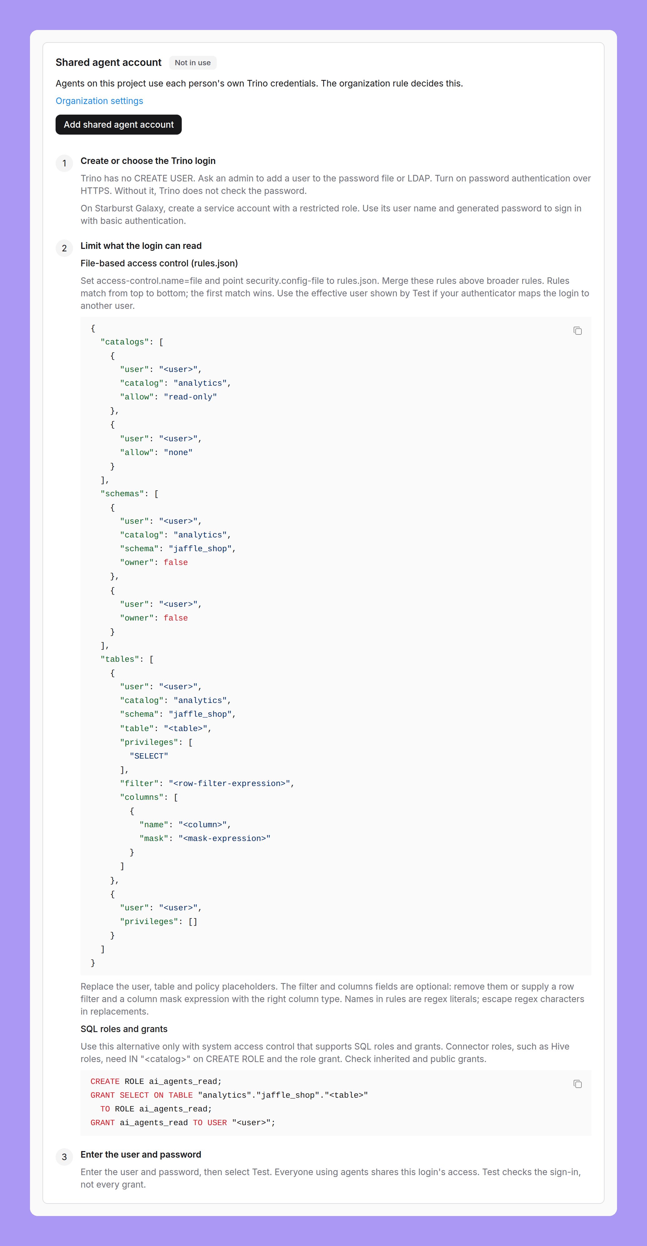 The shared agent account card on a Trino project, marked Not in use, with an Add shared agent account button and the setup steps: Create or choose the Trino login, and Limit what the login can read with the file-based access control rules.json template