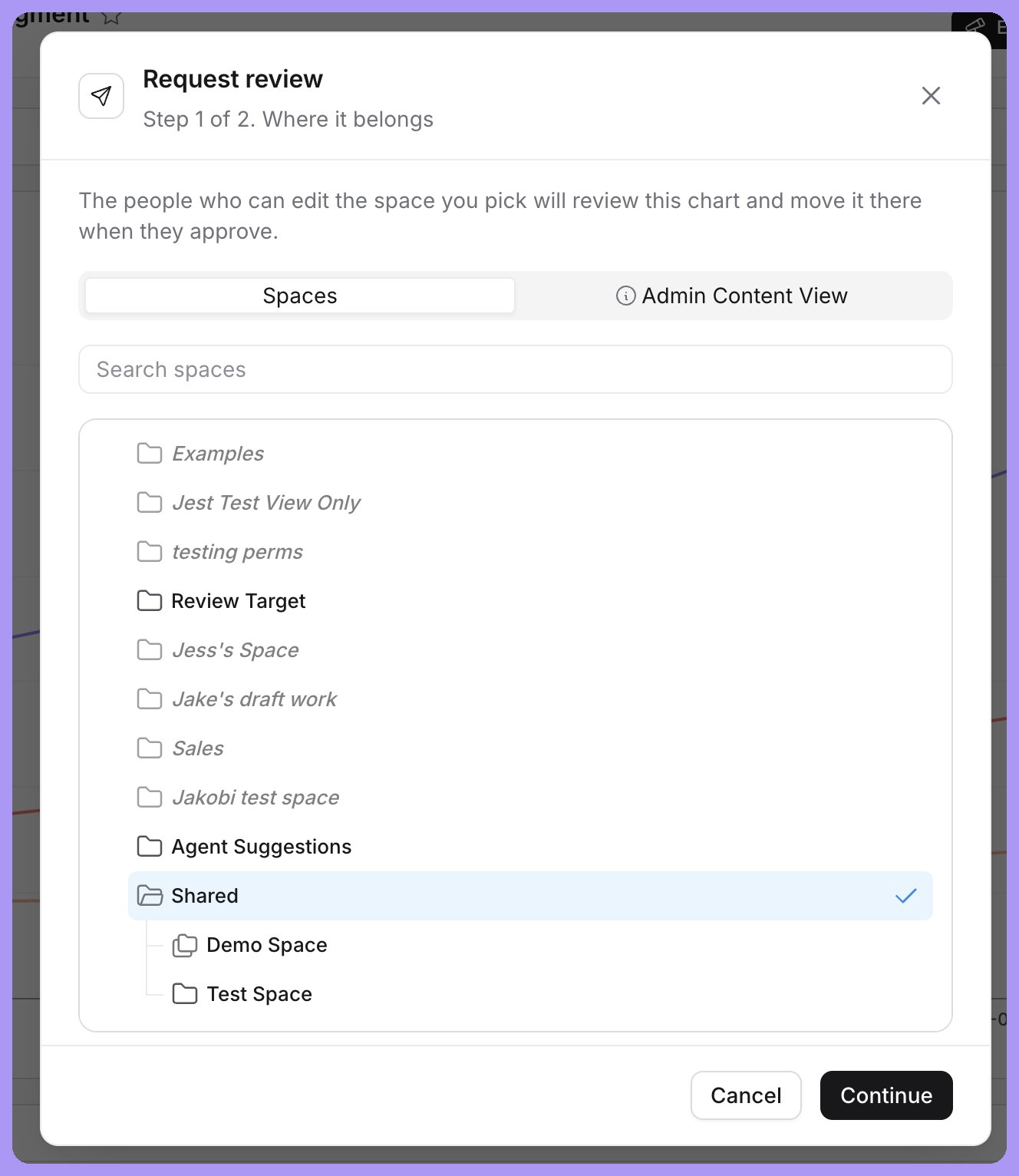 Request review modal with a searchable select of target shared spaces