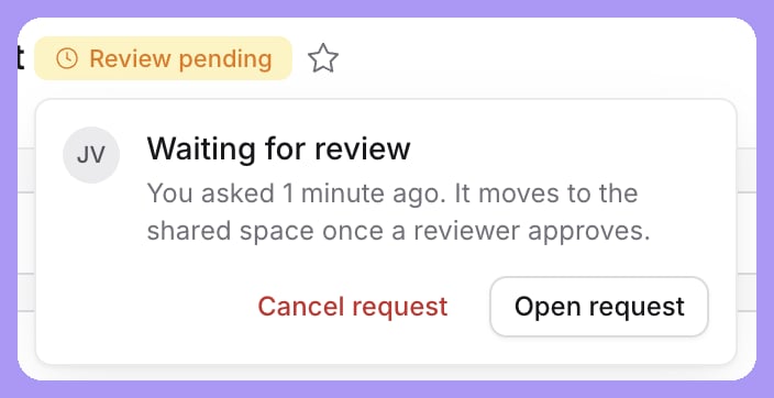 Review pending badge on a chart, with a popover explaining the chart moves to the shared space once a reviewer approves