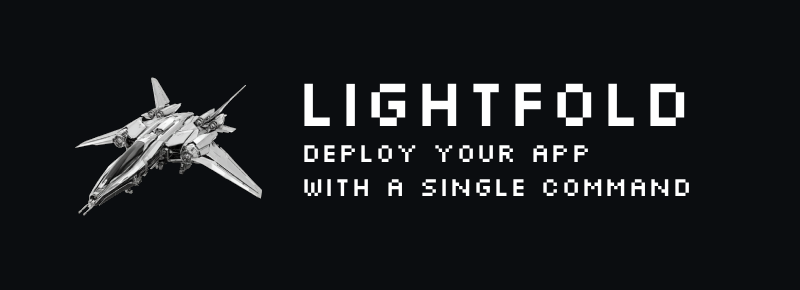 Lightfold - Deploy your app with a single command