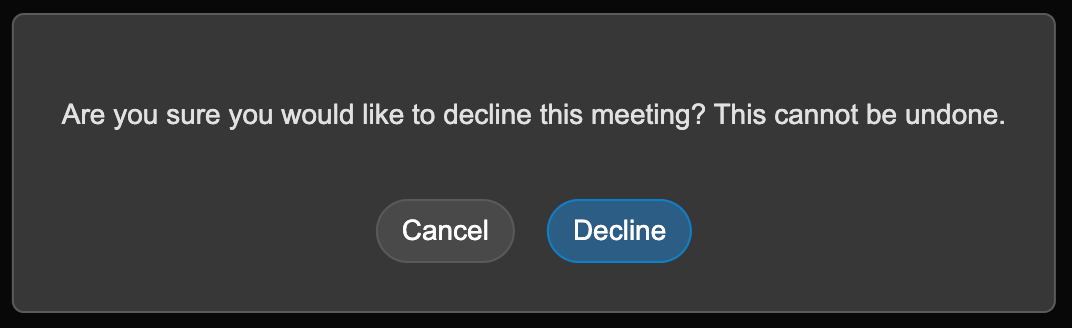 Confirm Decline Confirm Decline