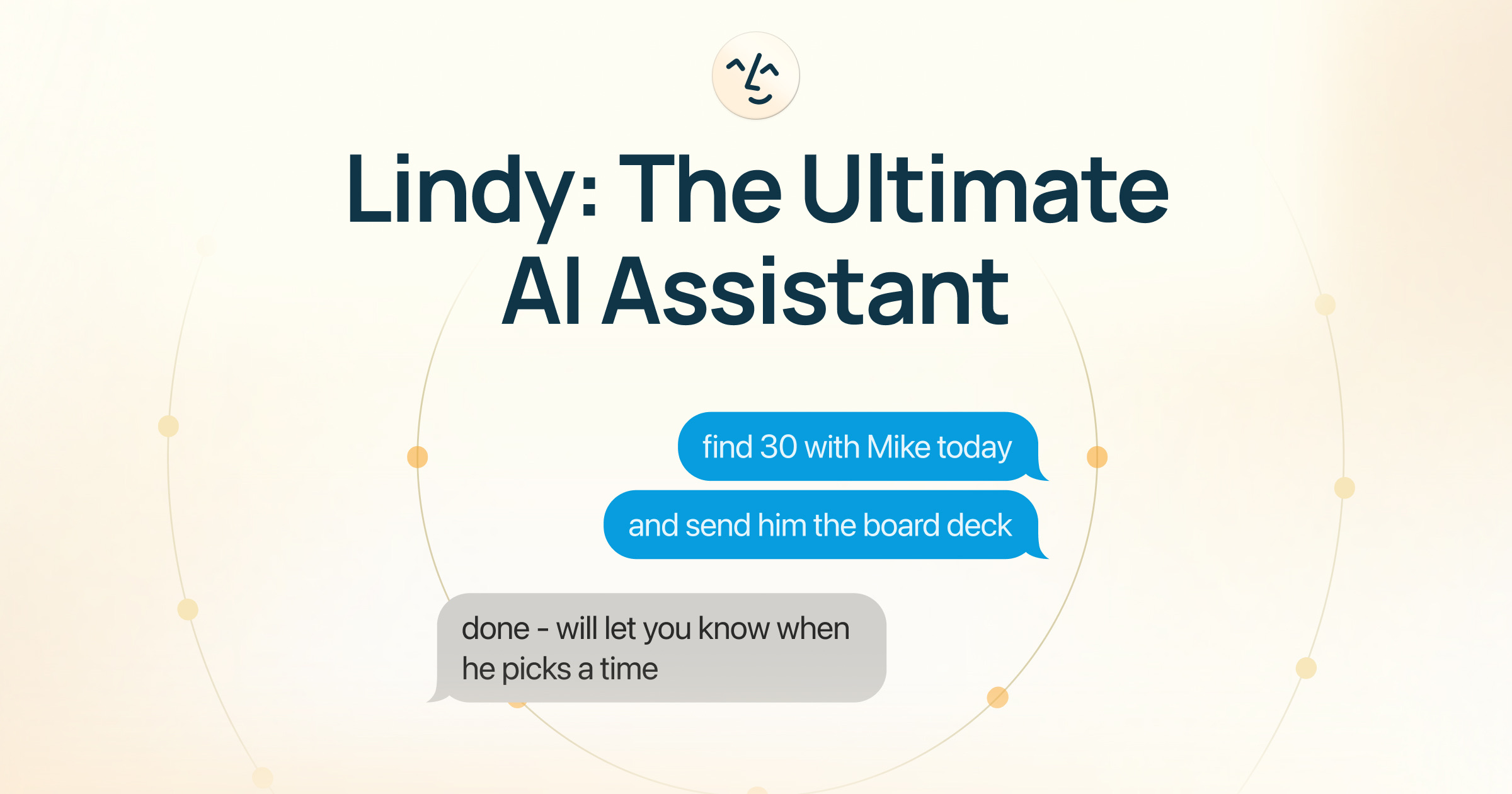 Lindy, the ultimate AI assistant