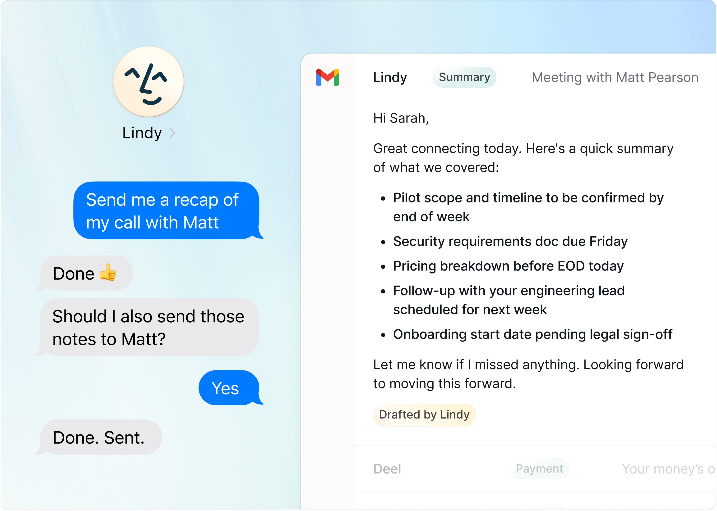 Texting Lindy 'Send me a recap of my call with Matt' and getting back 'Done 👍' then 'Should I also send those notes to Matt?' — 'Yes' — 'Done. Sent.' alongside a Gmail summary email labeled 'Drafted by Lindy' listing the meeting action items