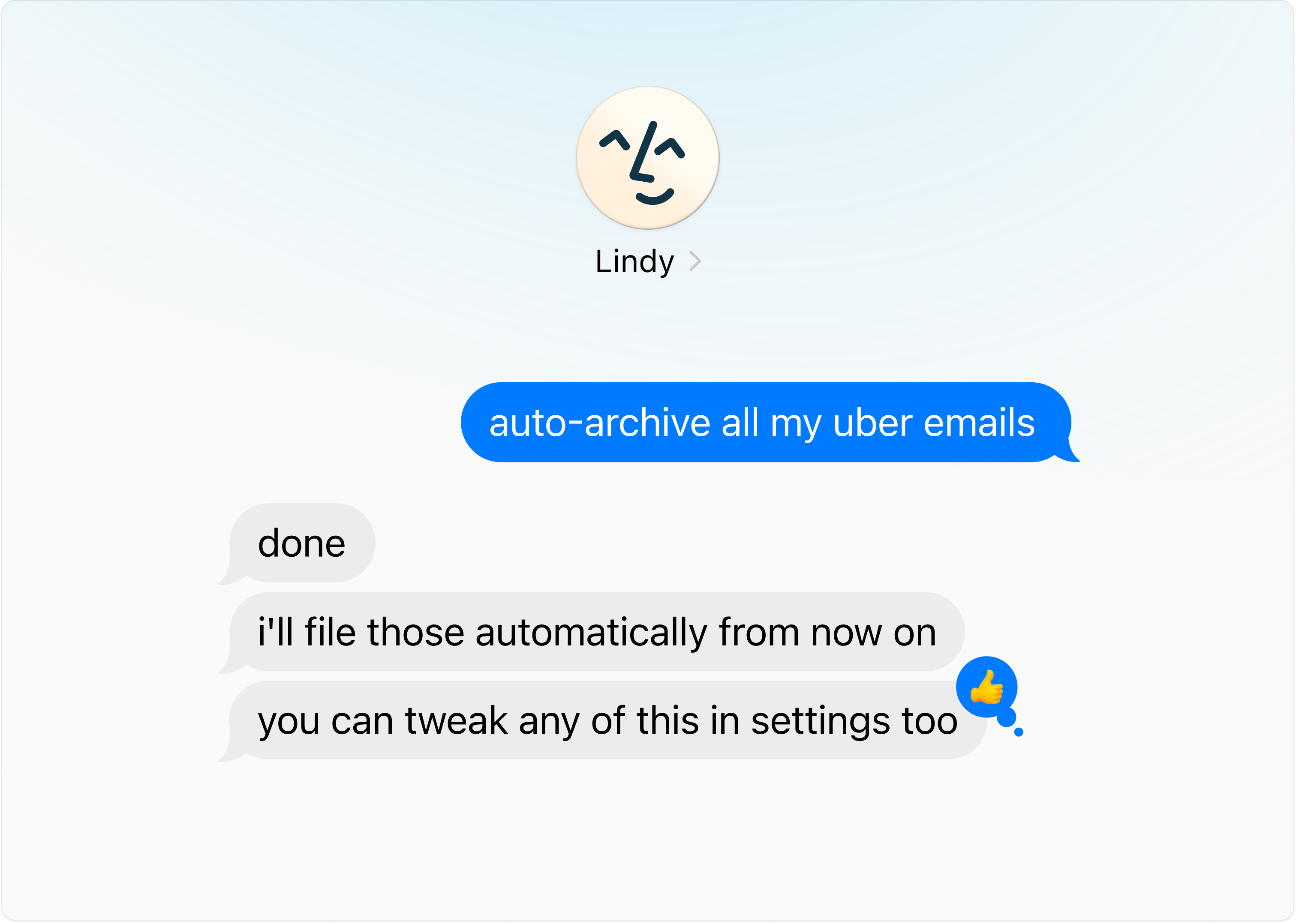 Texting Lindy 'auto-archive all my uber emails' and getting back 'done. i'll file those automatically from now on. you can tweak any of this in settings too'