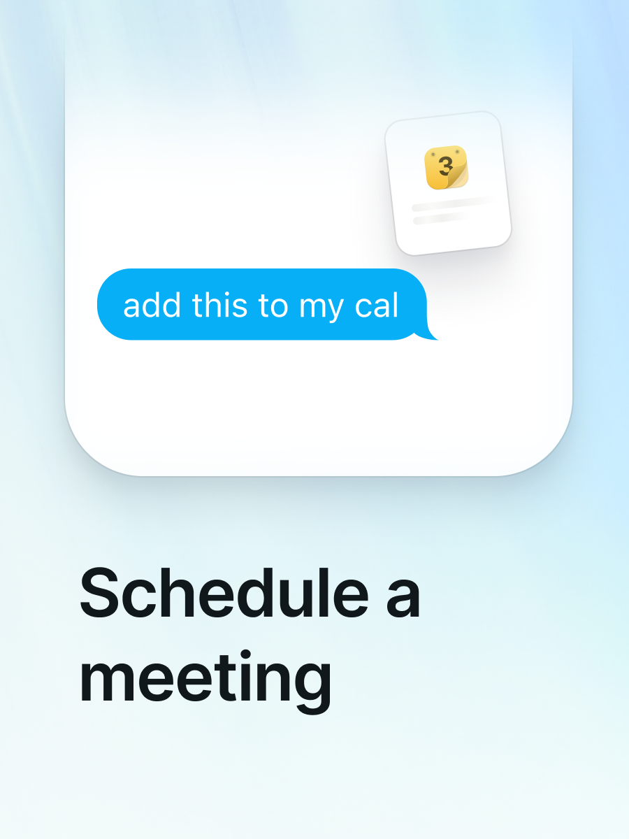 Schedule an ad hoc meeting — 'add this to my cal'