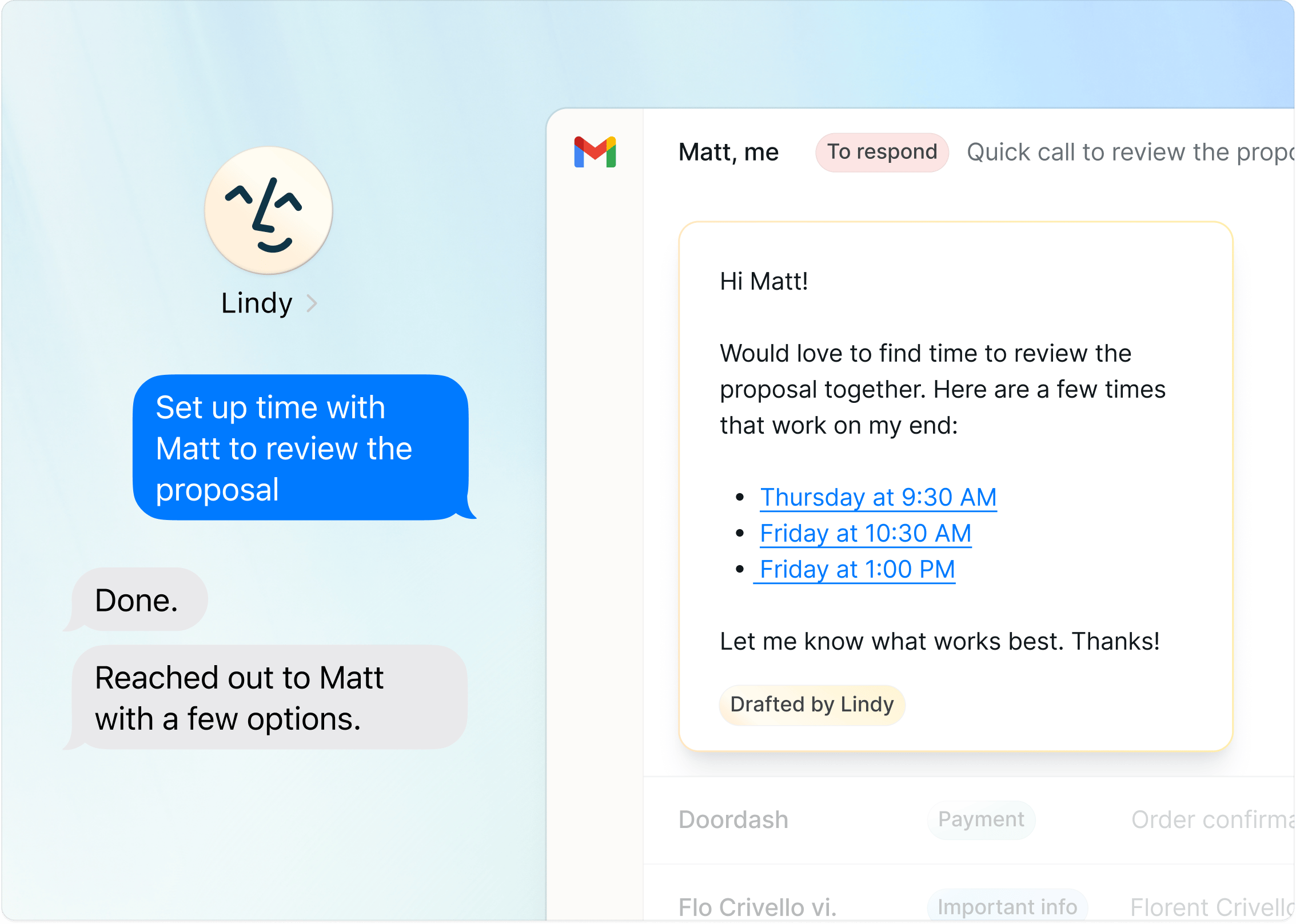 Texting Lindy 'Set up time with Matt to review the proposal' and getting back 'Done. Reached out to Matt with a few options.' alongside Lindy's drafted Gmail reply with time slots