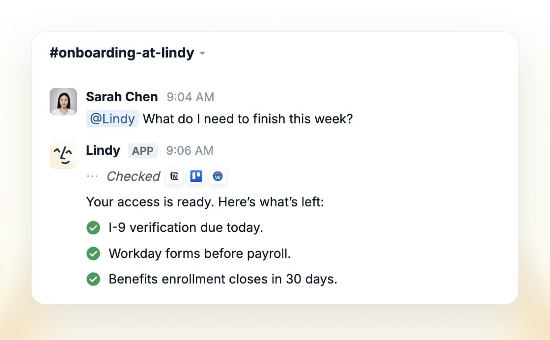 Lindy answers a new hire’s first-week setup question with access status, I-9 verification, Workday forms, and benefits enrollment deadlines.