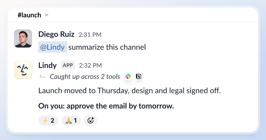 Lindy summarizes the #launch channel: launch moved to Thursday, design and legal signed off, and flags that you need to approve the email by tomorrow