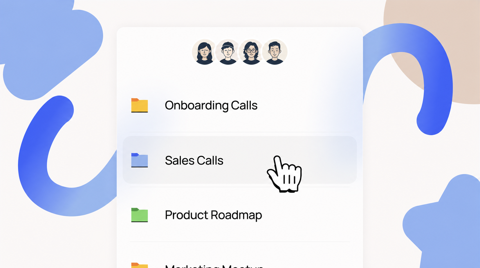 A meeting library with shared folders for Onboarding Calls, Sales Calls, Product Roadmap, and Marketing Meetup, with a cursor opening Sales Calls