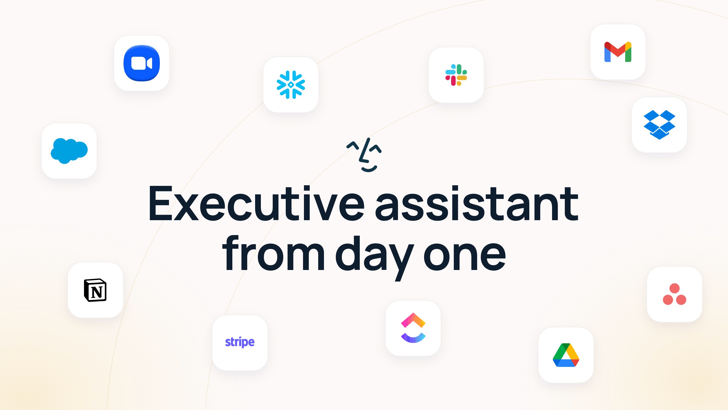 Executive assistant from day one, surrounded by connected app logos
