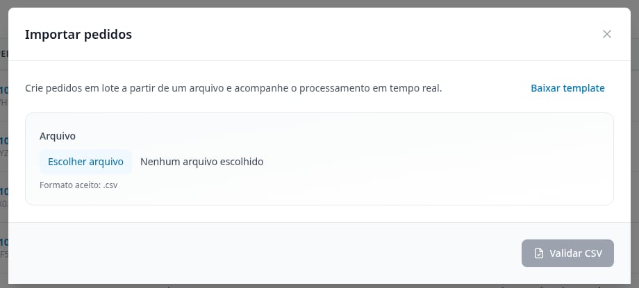 Modal Importar pedidos com o link Baixar template e o campo Escolher arquivo